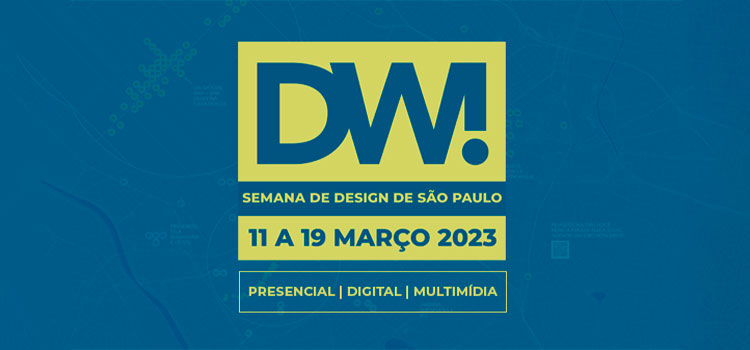 DW! Design Weekend 2023 chega à 12ª edição em São Paulo